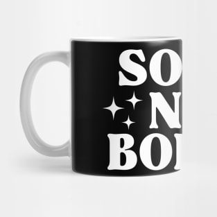 Sober Not Boring Black & White Mug